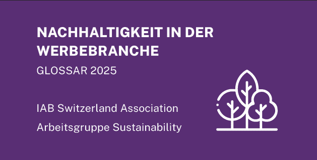 IAB Switzerland Glossar Nachhaltigkeit